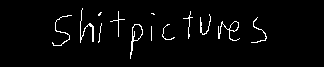 shitpictures